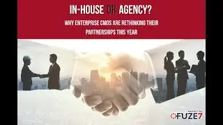 In-House or Agency? Why Enterprise CMOs Are Rethinking Their Marketing Partnerships
