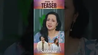Sazawaar Episode 42 | Teaser | #khaqanshahnawaz | #alishbakhan | #shorts