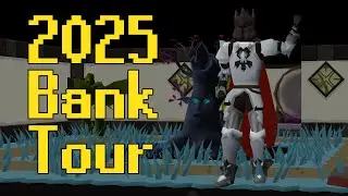 2025 Bank & Account Tour | OSRS Main