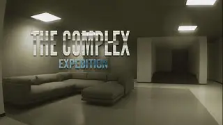 The Complex: Expedition - In Under An Hour