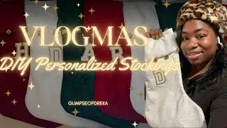 Easy DIY Personalized Christmas Stockings Using Iron On Letters | VLOGMAS