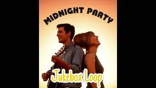 Midnight Party - Jukebox Loop