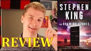 The Drawing of Three (Dark Tower Book 2) - REVIEW