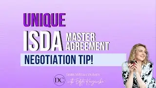 ISDA Master Agreement Negotiation Tip!