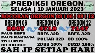 BOCORAN OREGON 10 JANUARI 2023 | PREDIKSI OREGON HARI INI | OREGON 3 | OREGON 6 |OREGON 9 |OREGON 12