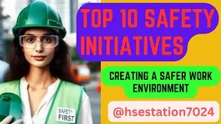Top 10 Innovative Safety Initiatives for Workplace Excellence
