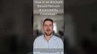 How is an account based pension assessed by Centrelink?