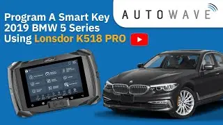 Program A Smart Key 2019 BMW 5 Series Using Lonsdor K518 Pro