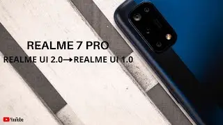 Rollback Realme 7 Pro from Realme UI 2.0 C.25(working) to Realme UI 1.0 | Realme 7 Pro Downgrade