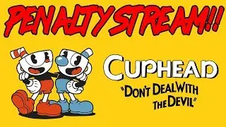 ★LIVE★ Shweebe Streams ★ CUPHEAD / PENALTY STREAM!!!