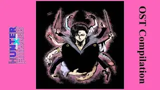 Hunter X Hunter 1999 - OST Compilation 2