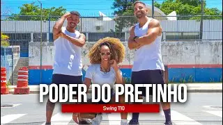 PODER DO PRETINHO - Swing do T10 | Coreografia - Edilene Alves
