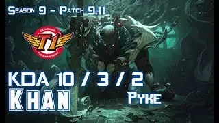 SKT T1 Khan PYKE vs FIORA Top - Patch 9.11 KR Ranked