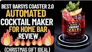Обзор лучшего автоматического устройства для приготовления коктейлей Barsys Coaster 2.0 для домаш...