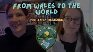 From Wales to the World with Emily McManus
