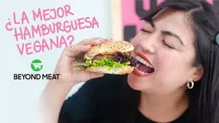 Probando la hamburguesa BEYOND MEAT 🍔