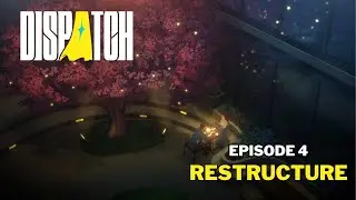Dispatch Episode 4: Restructure | Gameplay Walkthrough [4K] - No commentary (100% Call Success)