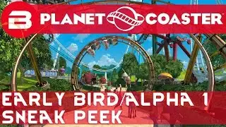 Planet Coaster Early Bird/Alpha Sneak Peek Gameplay (Early Access/Press Event)