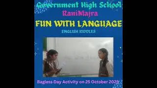 baglessday#funwithlanguage#englishriddles#ghsranimajra