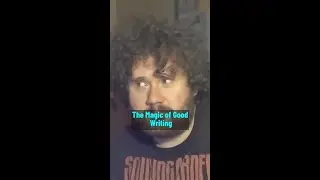 The Magic of Good Writing