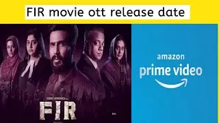 FIR movie ott release date | v tamil cinema
