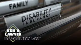 Mistakes made when dealing with long-term disability insurers | Ask A Lawyer Disability (Ep 102)