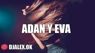 PAULO LONDRA ADAN Y EVAN ■REMIX ■DJ ALEX