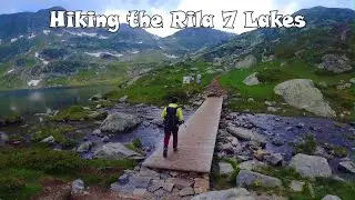 Bulgaria -Hiking the Rila 7 Lakes