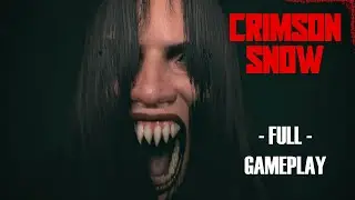 2022 Best Horror Game CRIMSONSNOW - Full Gameplay (PART I)