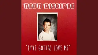 [I've Gotta] Love Me