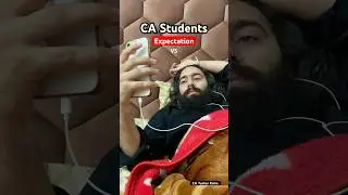 Expectation vs Reality of CA Students 😂 | CA Motivation 🔥 #camotivation #shorts #shortvideo