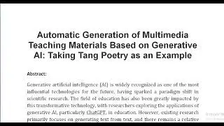 Automatic Generation of Multimedia Teaching Materials Based on Generative AI Taking Tang Poetry as a