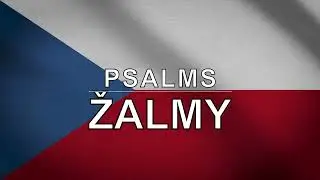 Czech Audio Bible - Book 19 - Psalms - ŽALMY