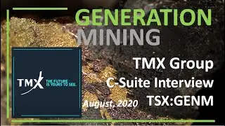 TMX Money C-Suite interview with Jamie Levy of Generaton Mining Ltd, Aug 28, 2020