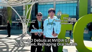 BrushO at NVIDIA GTC: A Revolutionary AI-Powered Toothbrush