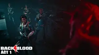 Back 4 Blood Gameplay | Act 1