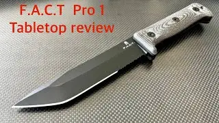 F.A.C.T Pro 1 Fixed blade -Tabletop review 