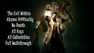 The Evil Within Full Walkthrough | Akumu Difficulty | No Death | All Keys & Collectibles