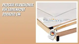 BEWERTUNG (2025): PROCAVE Filzschoner f&uuml;r Lattenrost 200x210 cm. Infos