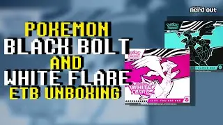 Black Bolt and White Flare ETB Unboxing! | Dave & Adam's Nerd Out