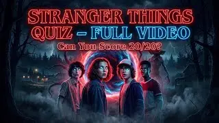 Stranger Things Quiz 🧇 | Full 20 Questions Challenge!