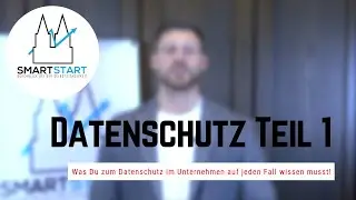 Schnelleinstieg - Datenschutz | Teil 1