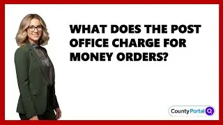 What Does The Post Office Charge For Money Orders?