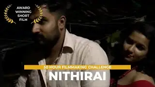 Nithirai | Award Winning Short Film | India Film Project 2016