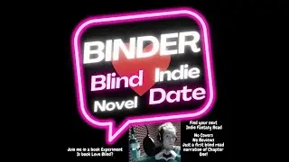 Blind Date with an Indie YA Urban Fantasy Asian Fiction Book with Vampires, werewolves BINDER Ep4