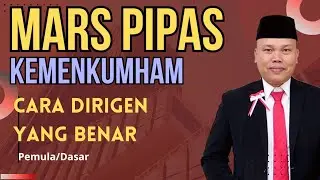 Mars Pipas Kemenkumham Tutorial Dirigen yang Benar untuk pemula diajari dari dasar oleh pak ipin