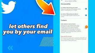 How To Let Others Find You By Your Email On Twitter App 2023