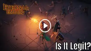 Eternal Ember - First Impressions/Is It Legit?