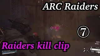 【ARC Raiders】Best PvP skills『戦闘キル集』⑦ - Tactics according to field conditions 
