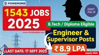 Don't Miss Out! 1543 Field Engineer & Supervisor Vacancies in POWERGRID 2025